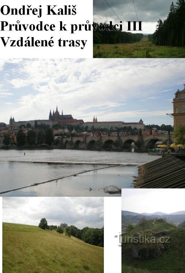 Průvodce k průvodci III - Vzdálené trasy